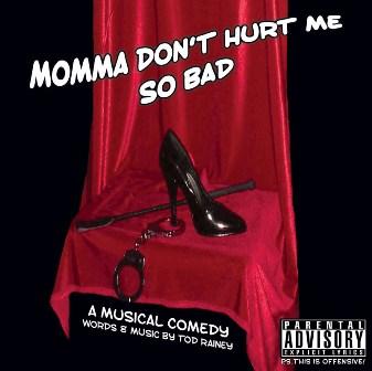 Wouldn't Have Missed It For The World, by Momma Don't Hurt Me So Bad on OurStage